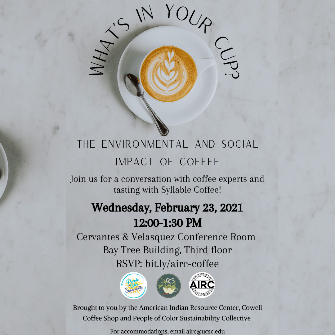 What's in your Cup?: The Environmental and Social Impacts of Coffee